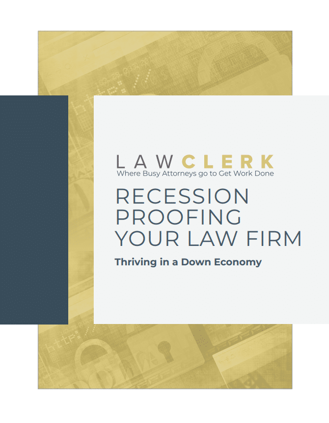 Recession Proofing Your Law Firm